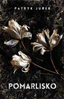 Okładka książki Pomarlisko