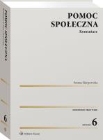Pomoc społeczna. Komentarz. Autor: Sierpowska Iwona. SmakLiter.pl Okładka książki Pomoc społeczna. Komentarz