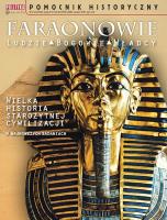 Pomocnik Historyczny. Faraonowie. Ludzie..... Autor:   Praca zbiorowa. SmakLiter.pl Okładka książki Pomocnik Historyczny. Faraonowie. Ludzie....