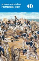 Pomorze 1807. Autor: Szymon Jagodziński. SmakLiter.pl Okładka książki Pomorze 1807