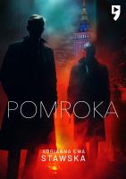 Pomroka. Autor: Stawska Adrianna Ewa. SmakLiter.pl Okładka książki Pomroka