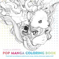 Pop manga coloring book. Autor: D'Errico Camilla. SmakLiter.pl Okładka książki Pop manga coloring book
