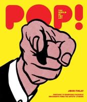 Pop The World of Pop Art. Autor: Finlay John. SmakLiter.pl Okładka książki Pop The World of Pop Art