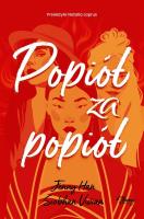 Popiół za popiół. Zemsta. Tom 3. Autor: Jenny Han, Siobhan Vivian. SmakLiter.pl Okładka książki Popiół za popiół. Zemsta. Tom 3