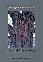 Okładka książki Popołudnia matowieją