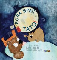Pora spać, tato!. Autor: Sharon Giltrow, Katrin Dreiling. SmakLiter.pl Okładka książki Pora spać, tato!