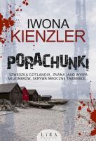 Porachunki. Autor: Iwona Kienzler. SmakLiter.pl Okładka książki Porachunki