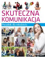 Poradnik dla młodzieży. Skuteczna komunikacja. Autor: Lilka Poncyliusz-Guranowska. SmakLiter.pl Okładka książki Poradnik dla młodzieży. Skuteczna komunikacja