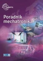 Poradnik mechatronika (wyd. 2022). Autor: Opracowanie zbiorowe. SmakLiter.pl Okładka książki Poradnik mechatronika (wyd. 2022)