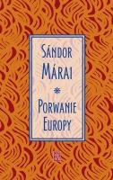 Porwanie Europy wyd. 2024. Autor: Sándor Márai. SmakLiter.pl Okładka książki Porwanie Europy wyd. 2024