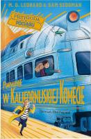 Porwanie w Kalifornijskiej Komecie. Autor: Leonard M.G., Sam Sedgman. SmakLiter.pl Okładka książki Porwanie w Kalifornijskiej Komecie