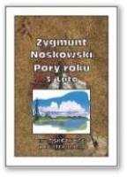 Pory roku 3 - Lato. Autor: Noskowski Zygmunt. SmakLiter.pl Okładka książki Pory roku 3 - Lato