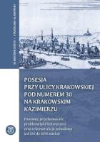 Okładka książki Posesja przy ulicy Krakowskiej...