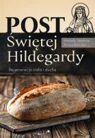 Post Świętej Hildegardy. Autor: Marcello Stanzione, Bianca Bianchini. SmakLiter.pl Okładka książki Post Świętej Hildegardy