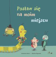 Postaw się na moim miejscu. Autor: Isern Susanna. SmakLiter.pl Okładka książki Postaw się na moim miejscu