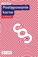 Postępowanie karne w pigułce. Autor: Opracowanie zbiorowe. SmakLiter.pl Okładka książki Postępowanie karne w pigułce