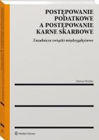 Postępowanie karnoskarbowe i podatkowe. Autor: Strzelec Dariusz. SmakLiter.pl Okładka książki Postępowanie karnoskarbowe i podatkowe
