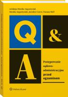 Postępowanie sądowoadministracyjne. Przed egzaminem. Autor: Augustyniak Monika, Moll Tomasz, Czerw Jarosław. SmakLiter.pl Okładka książki Postępowanie sądowoadministracyjne. Przed egzaminem