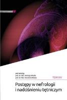 Postępy w nefrologii i nadciśnieniu tętniczym T.14. Autor: A. Więcek, F. Kokot. SmakLiter.pl Okładka książki Postępy w nefrologii i nadciśnieniu tętniczym T.14