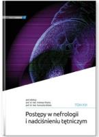 Postępy w nefrologii i nadciśnieniu tętniczym T.16. Autor: A. Więcek, F. Kokot. SmakLiter.pl Okładka książki Postępy w nefrologii i nadciśnieniu tętniczym T.16