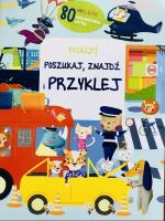Poszuka, znajdź, przyklej - pojazdy. Autor:   Praca zbiorowa. SmakLiter.pl Okładka książki Poszuka, znajdź, przyklej - pojazdy