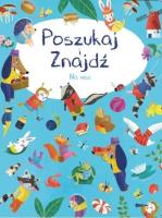 Poszukaj i znajdź. Na wsi. Autor:   Praca zbiorowa. SmakLiter.pl Okładka książki Poszukaj i znajdź. Na wsi