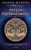 Okładka książki Potęga podświadomości (ekskluzywna edycja)