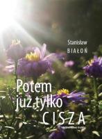 Okładka książki Potem już tylko cisza
