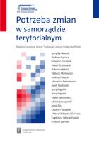 Potrzeba zmian w samorządzie terytorialnym. Autor: Trutkowski Cezary red.. SmakLiter.pl Okładka książki Potrzeba zmian w samorządzie terytorialnym