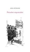 Okładka książki Potrzebni niepotrzebni