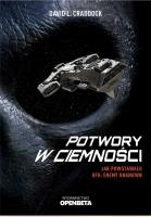 Potwory w ciemności. Jak powstało UFO Enemy Unknown. Autor: David L. Craddock. SmakLiter.pl Okładka książki Potwory w ciemności. Jak powstało UFO Enemy Unknown