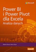 Power BI i Power Pivot dla Excela. Analiza danych. Autor: Ferrari Alberto, Russo Marco. SmakLiter.pl Okładka książki Power BI i Power Pivot dla Excela. Analiza danych