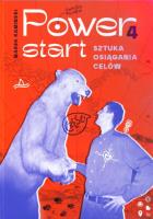 Power4Start. Sztuka osiągania celów wyd. 2023. Autor: Marek Kamiński. SmakLiter.pl Okładka książki Power4Start. Sztuka osiągania celów wyd. 2023