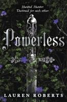 Powerless. Autor: Lauren Roberts. SmakLiter.pl Okładka książki Powerless
