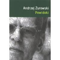 Powidoki. Autor: Żurowski Andrzej. SmakLiter.pl Okładka książki Powidoki