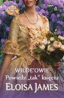 Powiedz „tak” księciu. Autor: Eloisa James. SmakLiter.pl Okładka książki Powiedz „tak” księciu