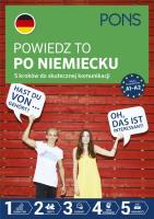 Powiedz to po niemiecku A1-A2 w.2. Autor:   Praca zbiorowa. SmakLiter.pl Okładka książki Powiedz to po niemiecku A1-A2 w.2