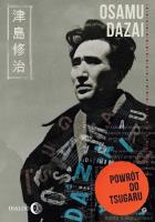 Powrót do Tsugaru. Autor: Osamu Dazai. SmakLiter.pl Okładka książki Powrót do Tsugaru