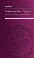 Okładka książki Powstanie Styczniowe 1863-1864 Czas walki marz