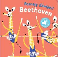 Poznaj dźwięki Beethoven. Autor: Opracowanie zbiorowe. SmakLiter.pl Okładka książki Poznaj dźwięki Beethoven