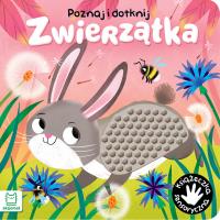 Okładka książki Poznaj i dotknij. Zwierzątka. Książeczka sensoryczna