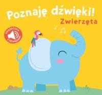 Poznaję dźwięki. Zwierzęta. Autor:   Praca zbiorowa. SmakLiter.pl Okładka książki Poznaję dźwięki. Zwierzęta
