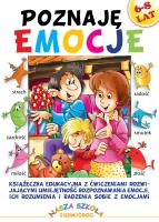 Poznaję emocje. Autor: Agnieszka Bellon, Michałowska Tamara. SmakLiter.pl Okładka książki Poznaję emocje