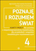 Poznaję i rozumiem świat cz.4. Autor: Małgorzata Krukowska, Agnieszka Borowska-Kociemba. SmakLiter.pl Okładka książki Poznaję i rozumiem świat cz.4