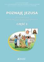 Poznaję Jezusa cz.2 Karty pracy dla uczniów ze specjalnymi potrzebami edukacyjnymi i trudnościami. Autor: Barszczewski Łukasz, Marcin Klotz, Mielecka Anna, Turko Ewelina Anna. SmakLiter.pl Okładka książki Poznaję Jezusa cz.2 Karty pracy dla uczniów ze specjalnymi potrzebami edukacyjnymi i trudnościami