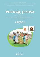 Poznaję Jezusa. Autor: Barszczewski Łukasz, Marcin Klotz, Mielecka Anna, Turko Ewelina Anna. SmakLiter.pl Okładka książki Poznaję Jezusa