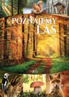 Poznajemy las - uszkodzone. Autor: Opracowanie zbiorowe. SmakLiter.pl Okładka książki Poznajemy las - uszkodzone
