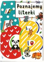 Poznajemy literki. Autor:   Praca zbiorowa. SmakLiter.pl Okładka książki Poznajemy literki
