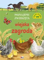 Poznajemy zwierzęta Wiejska zagroda. Autor: Opracowanie zbiorowe. SmakLiter.pl Okładka książki Poznajemy zwierzęta Wiejska zagroda