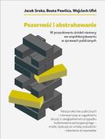 Pozorność i abstrahowanie. W poszukiwaniu źródeł... Autor: Sroka Jacek, Beata Pawlica, Ufel Wojciech. SmakLiter.pl Okładka książki Pozorność i abstrahowanie. W poszukiwaniu źródeł..